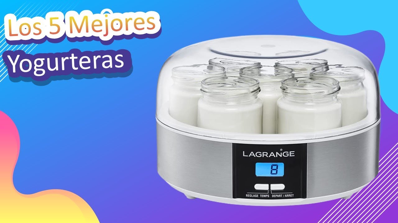 Los 5 Mejores Yogurteras 2023