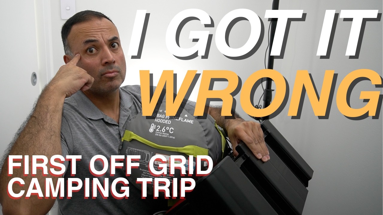 What I Got Wrong on My First Off Grid Camping Trip