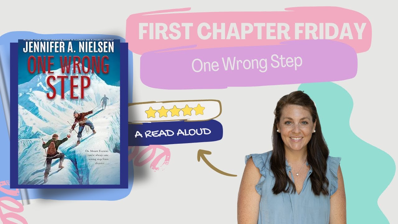 One Wrong Step (By: Jennifer A. Nielsen) First Chapter Friday Read Aloud