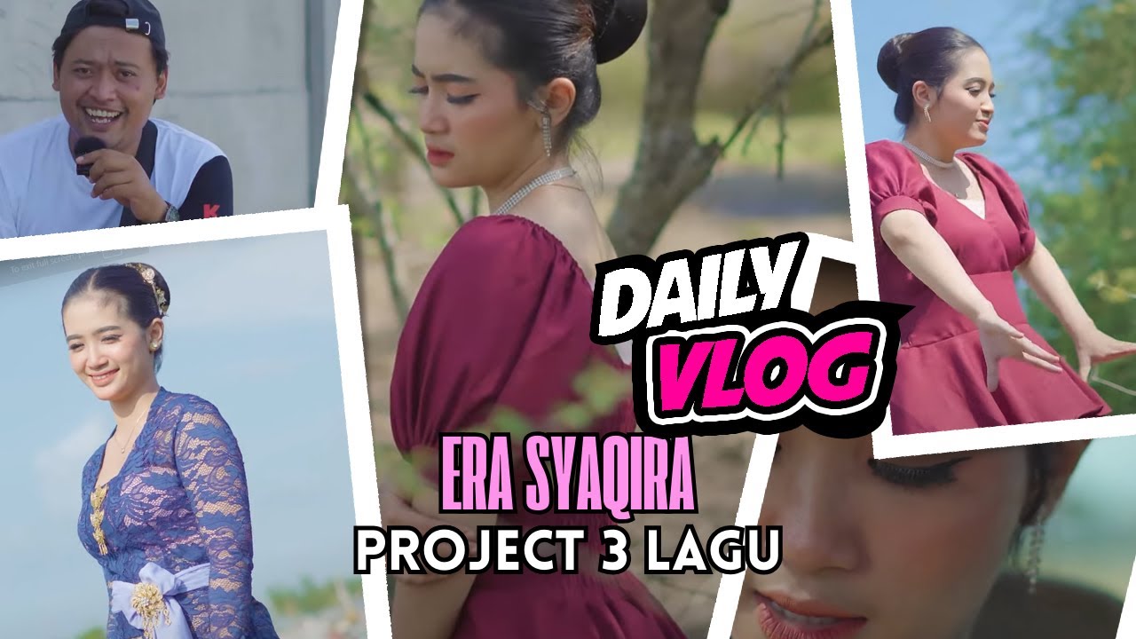 VLOG ERA SYAQIRA