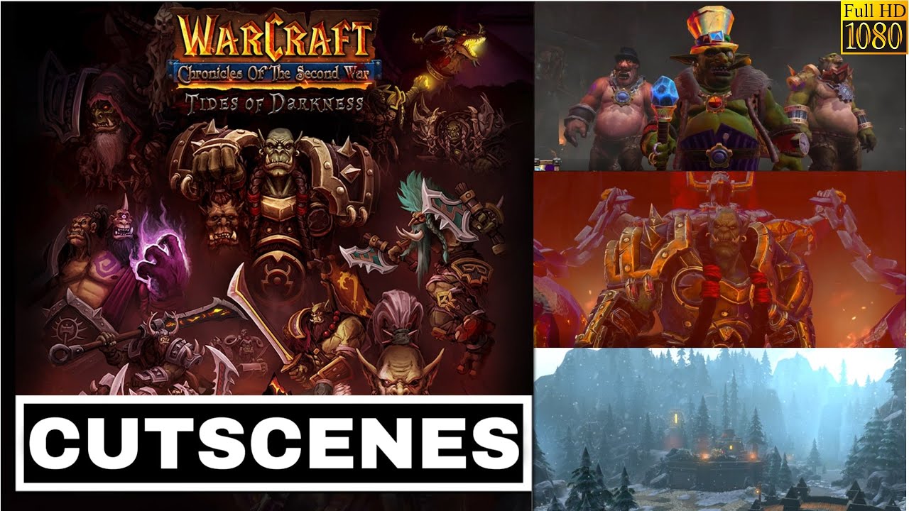 😱🔥** Warcraft 2: ALL CUTSCENES - Chronicles of the Second War : Tides of Darkness ** | WC3