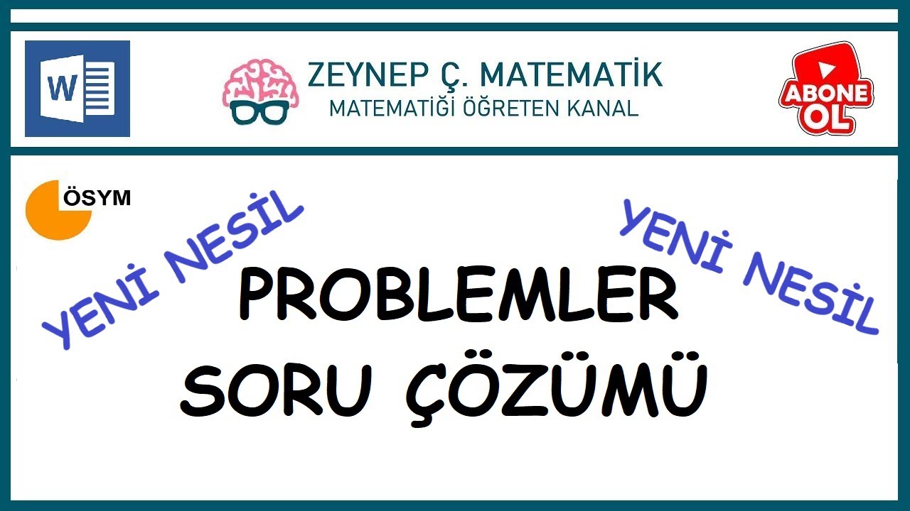 YENİ NESİL PROBLEMLER SORU &Ccedil;&Ouml;Z&Uuml;M&Uuml;