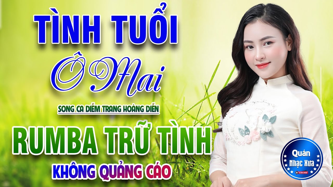 TÌNH TUỔI Ô MAI, Đơn Ca DIỄM TRANG ➤ LK Bolero Disco Gái Xinh KHÔNG QUẢNG CÁO HAY Hơn HẢI NGOẠI
