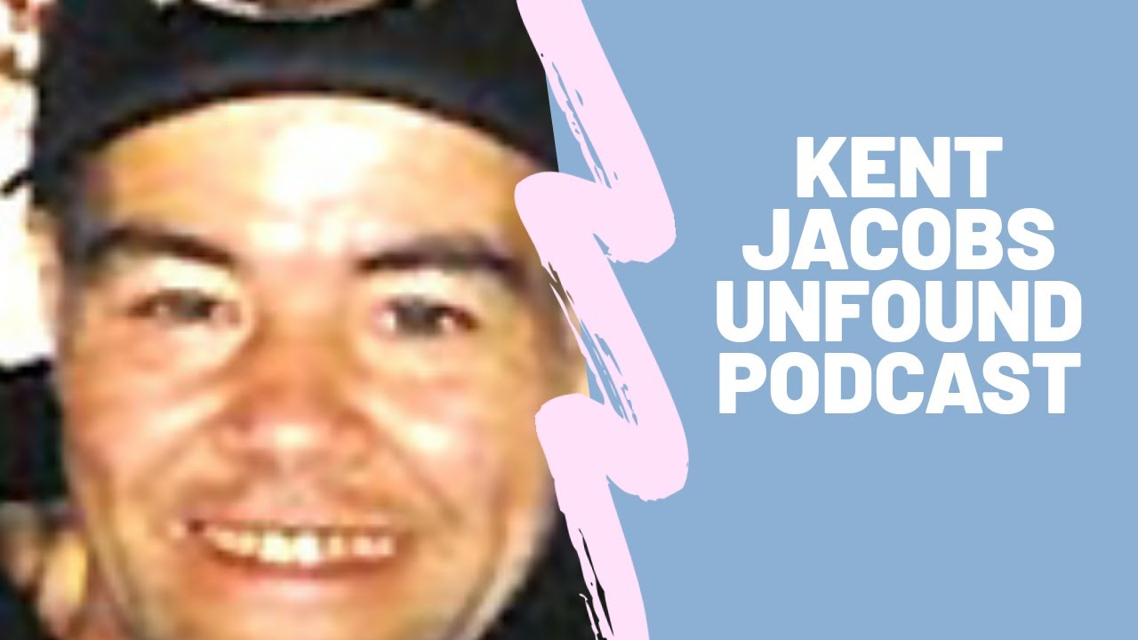 49 | The Disappearance of Kent Jacobs:  From the Outside