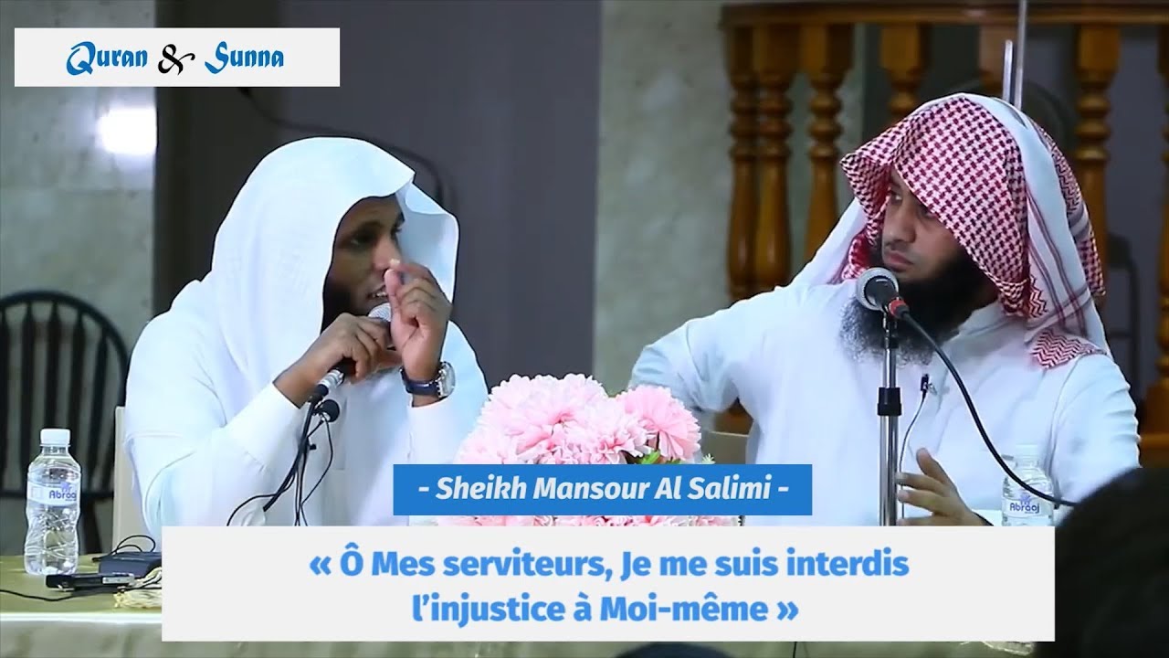 « Ô Mes serviteurs » [Hadith Qudsi] - Sheikh Mansour Al Salimi الشيخ منصور السالمي