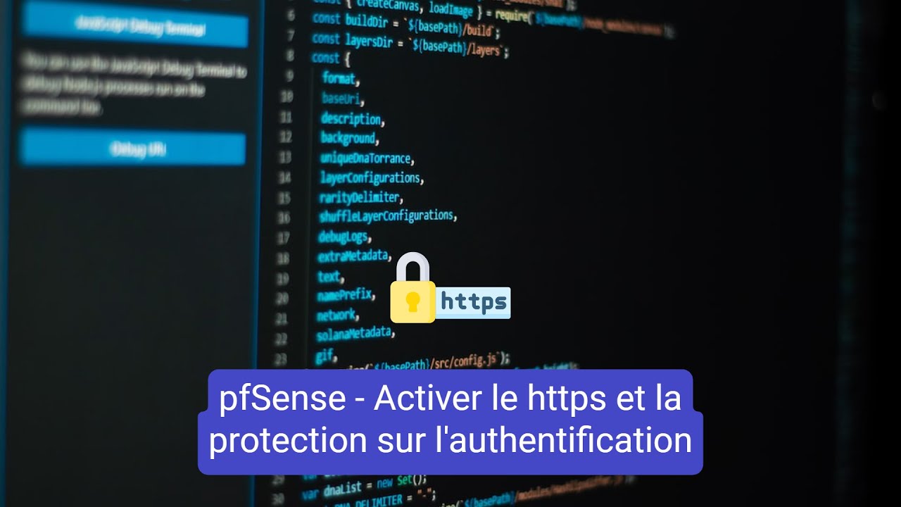 pfSense 2.4.5  - Activer le https et la protection sur l'authentification