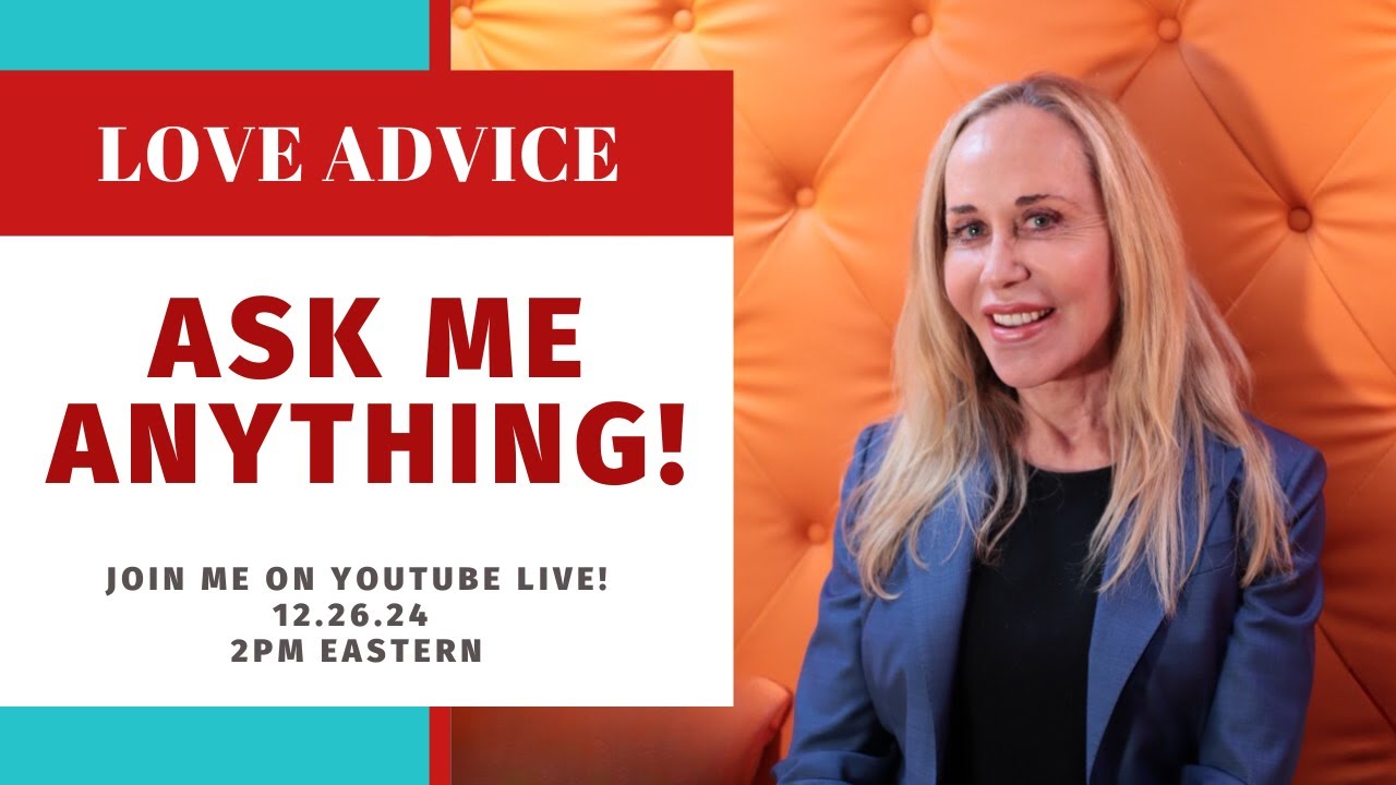 Ask Me Anything LIVE! Special Edition: Dating, Relationships, Love, & Life