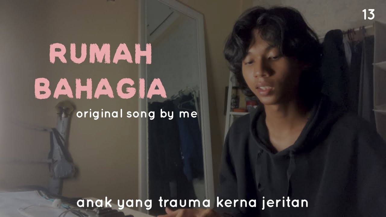Rumah Bahagia - Ki Misri (original song by me) •kising