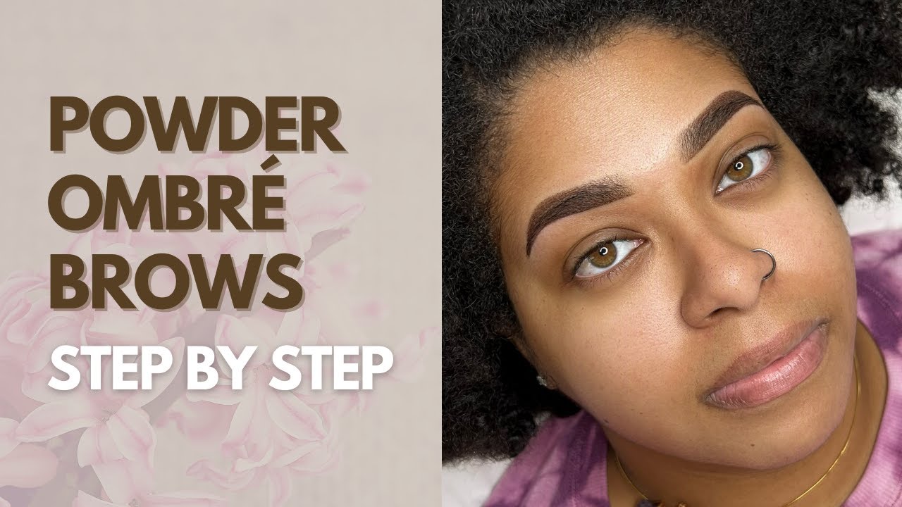 Ombre Powder Brows Process Step By Step