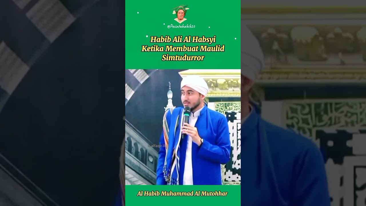 Karomah Habib Ali AlHabsyi Beliau Berjumpa Nabi saat Menulis kitab Maulid Simtuddurar