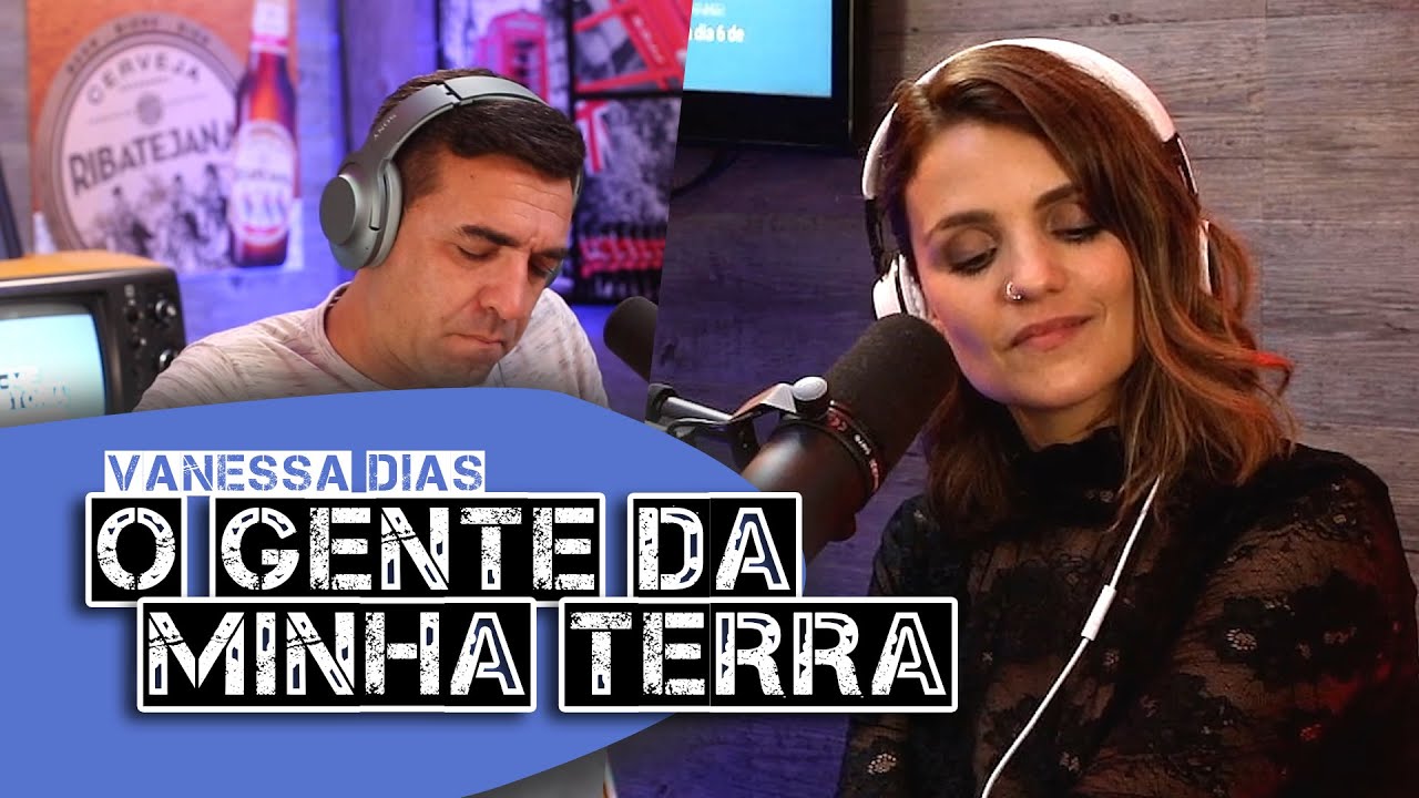 Ó GENTE DA MINHA TERRA - Vanessa Dias