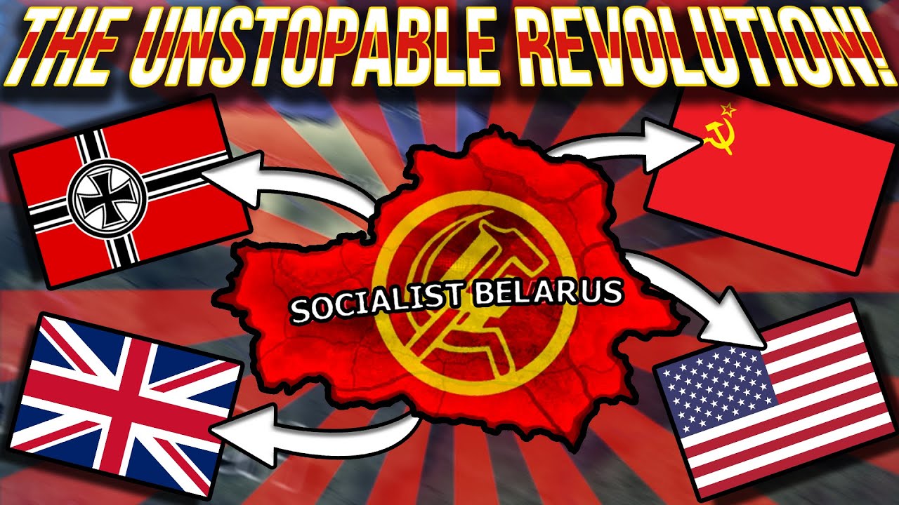 Belarus Achieves Permanent Revolution in the World! Hearts of Iron 4