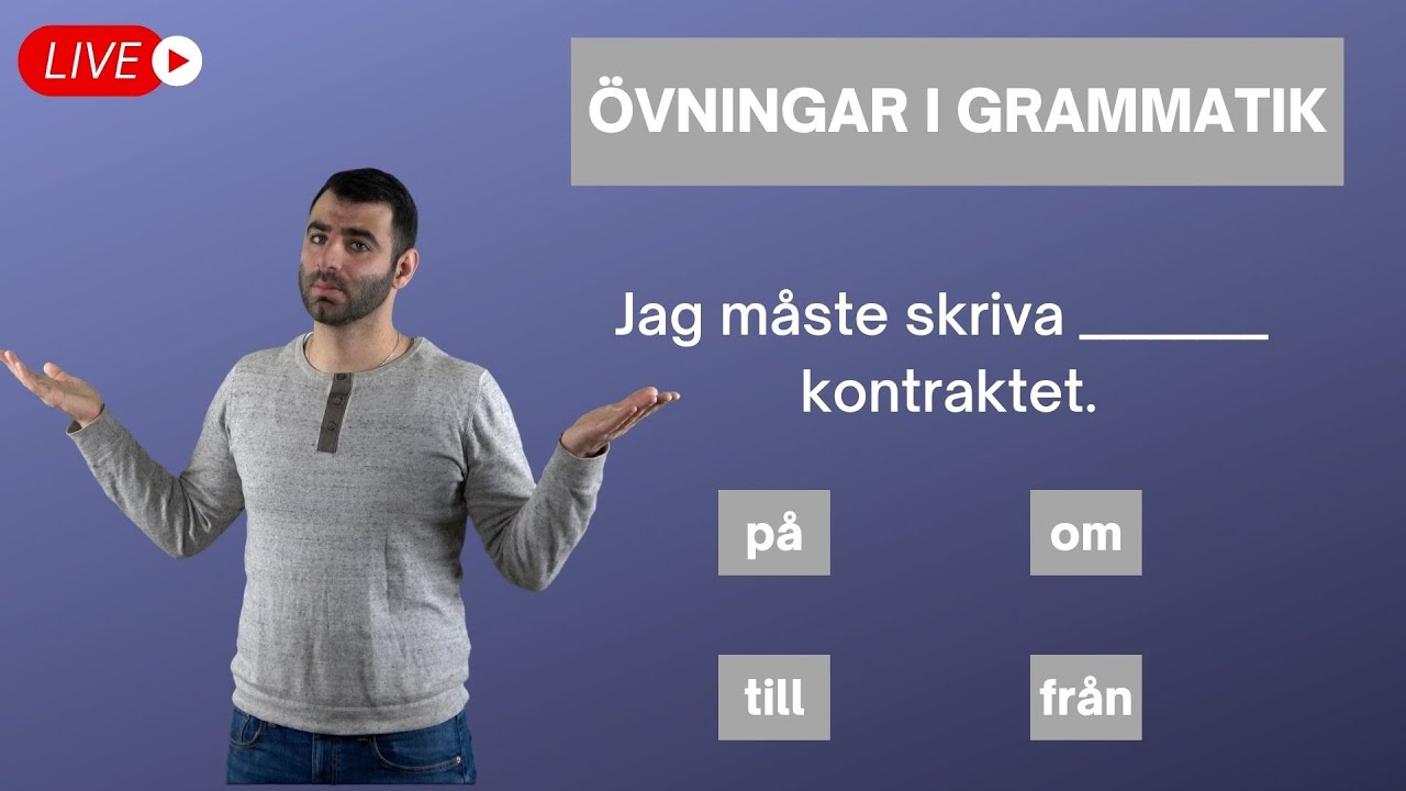 #12 ÖVNINGAR I GRAMMATIK! (Prepositioner och Partikelverb)