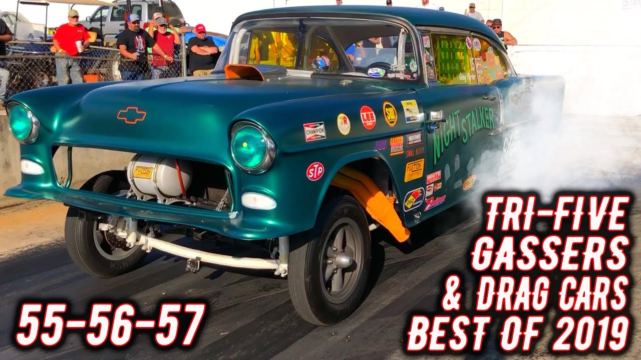 Tri Five Gassers and Drag Cars best of 2019 - 55/56/57 Chevy, Ford, Mopar