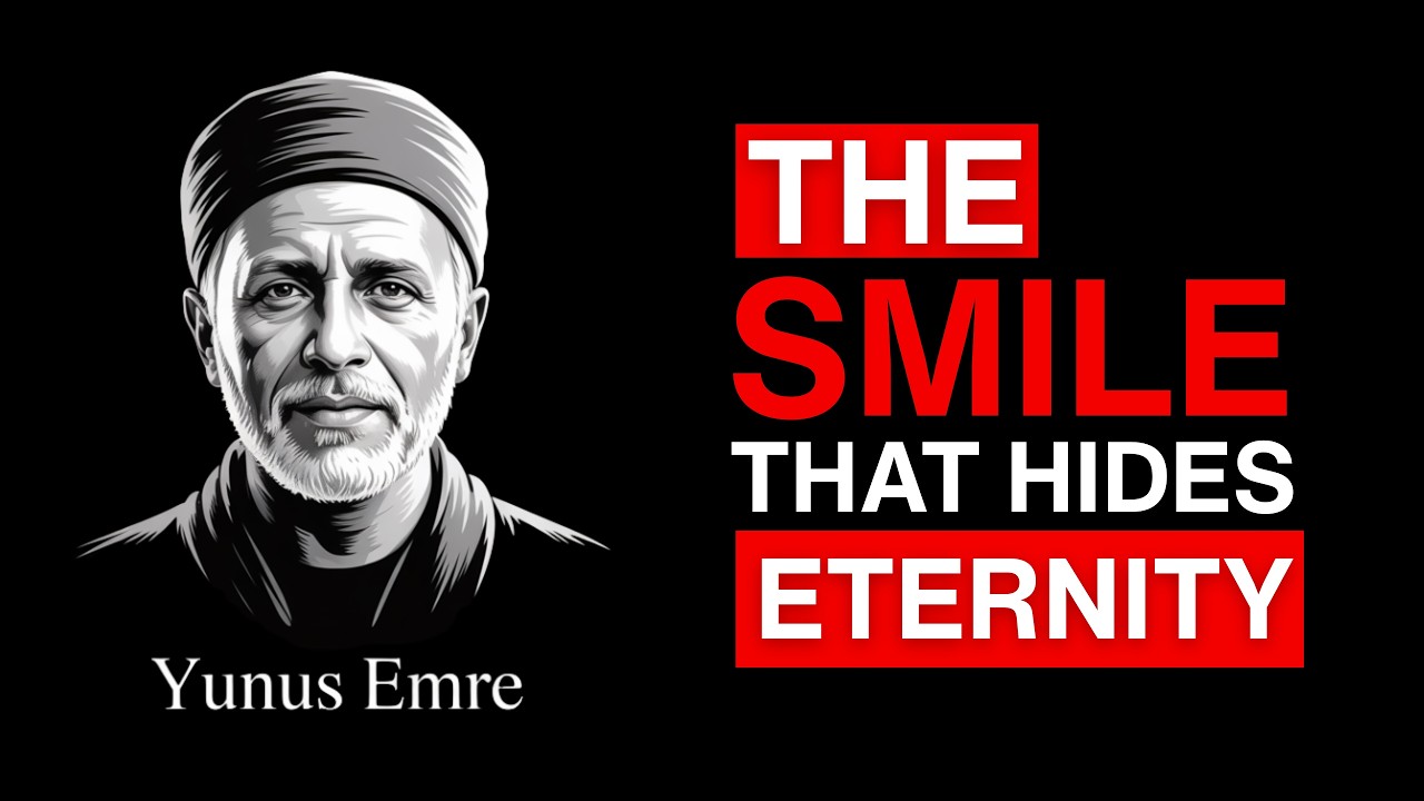 The Smile That Hides Eternity – Yunus Emre’s Secret Method