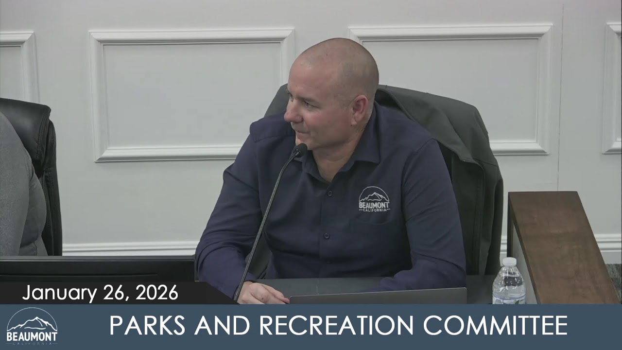 Parks and Recreation Committee Meeting - 1/26/2026 | City of Beaumont