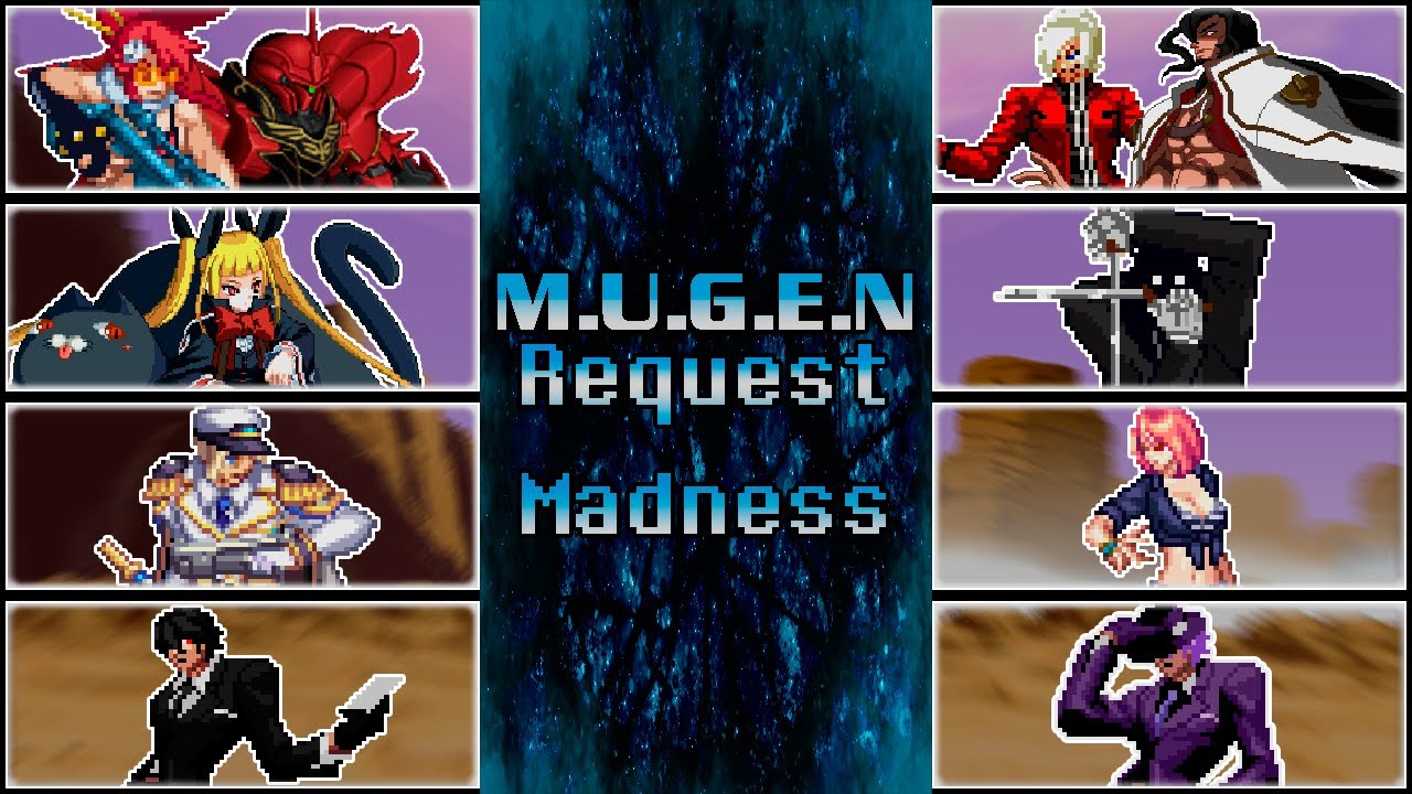 [MUGEN]║ Requests Madness #8 Remix ║