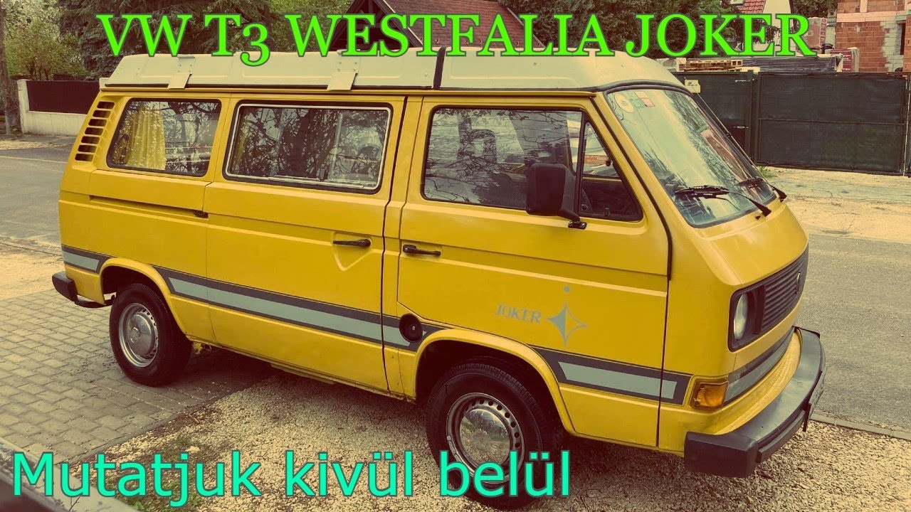 VW T3 - WESTFALIA - JOKER - Mit is jelent felszeretségben egy Westfalia Joker???