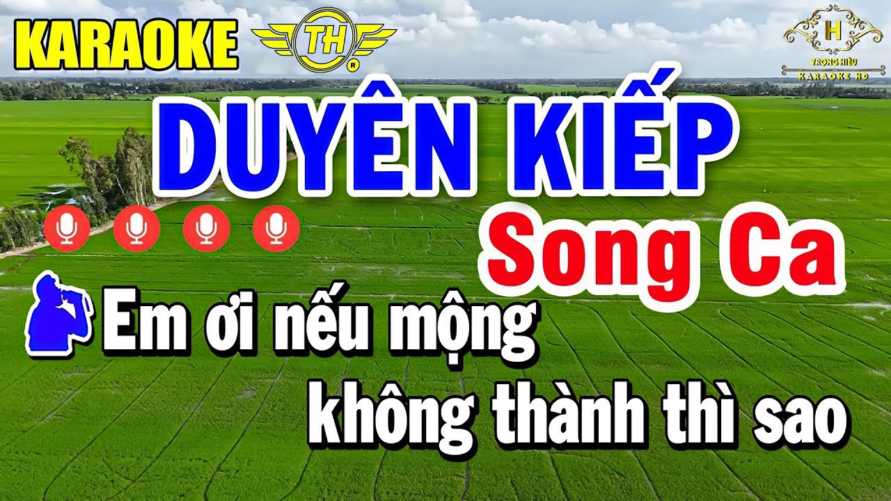 Duyên Kiếp Karaoke Song Ca Nhạc Sống Chất Lượng Cao | Trọng Hiếu