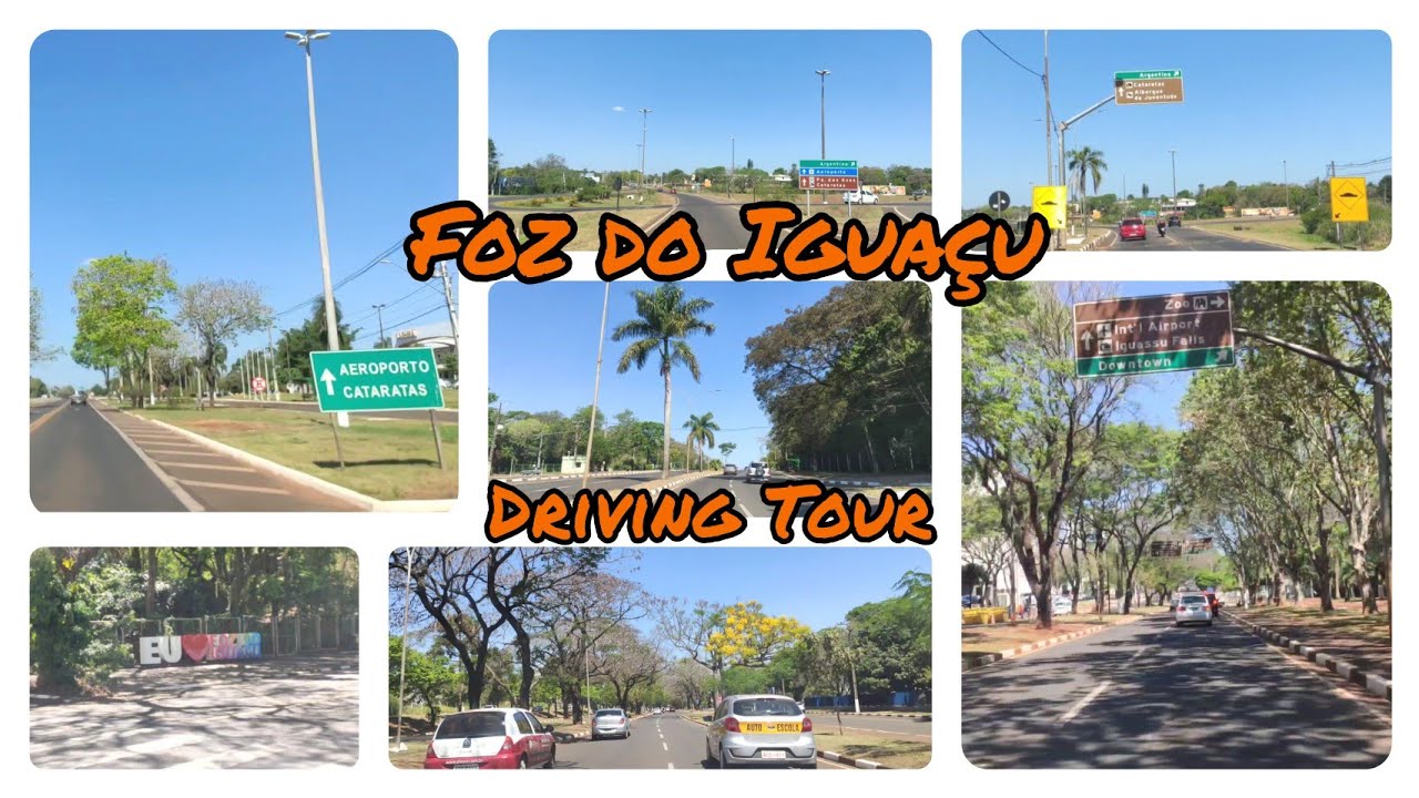 Foz do Iguaçu • Paraná • Brasil | Driving Tour
