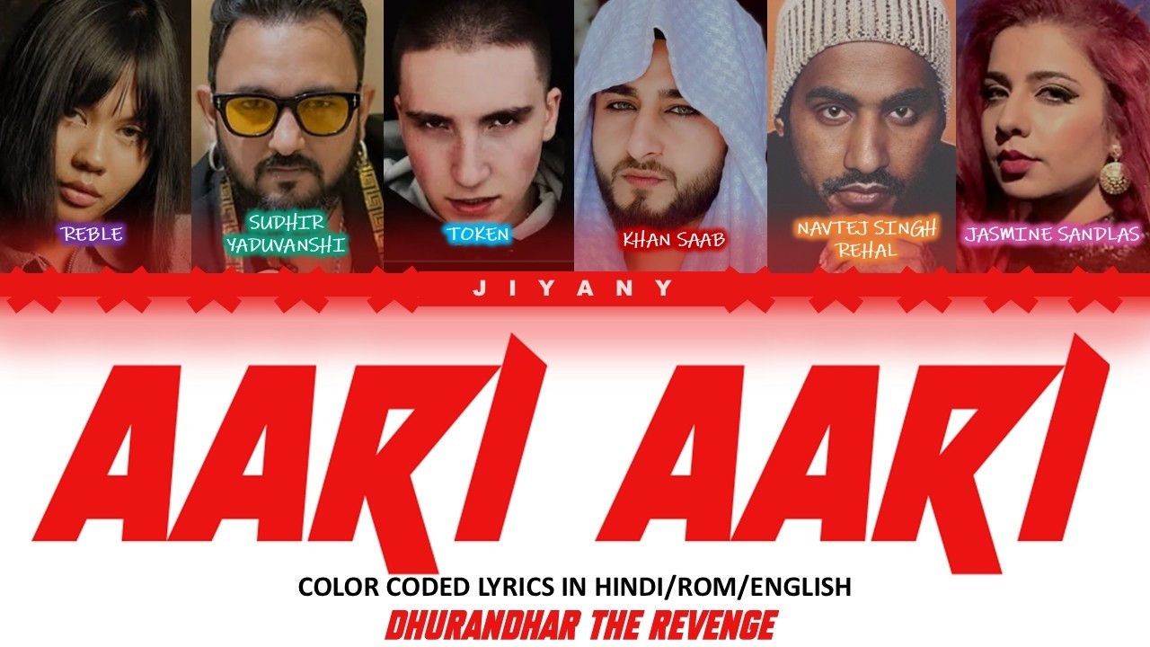 Aari Aari Lyrics Video - Dhurandhar The Revenge (Color Coded Lyric Video Punjabi/English translated)