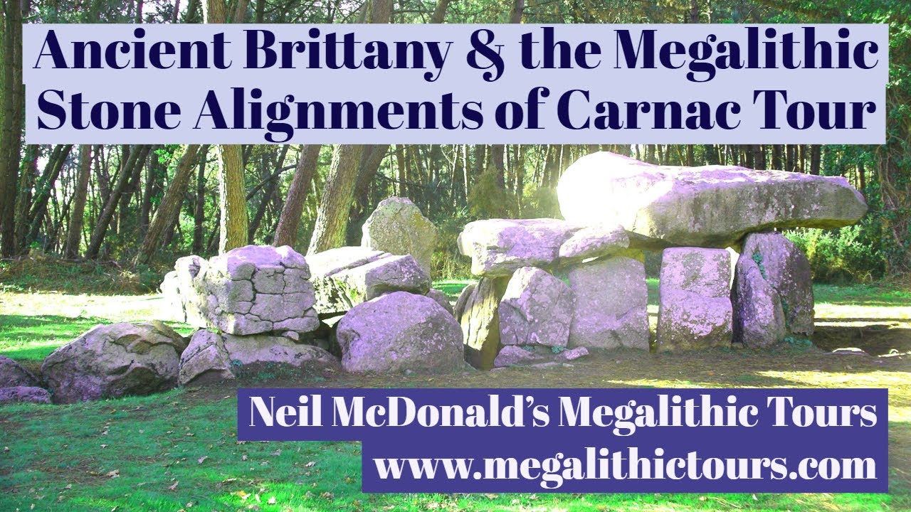 The Stones of Carnac, Neil McDonald's Megalithic Tours