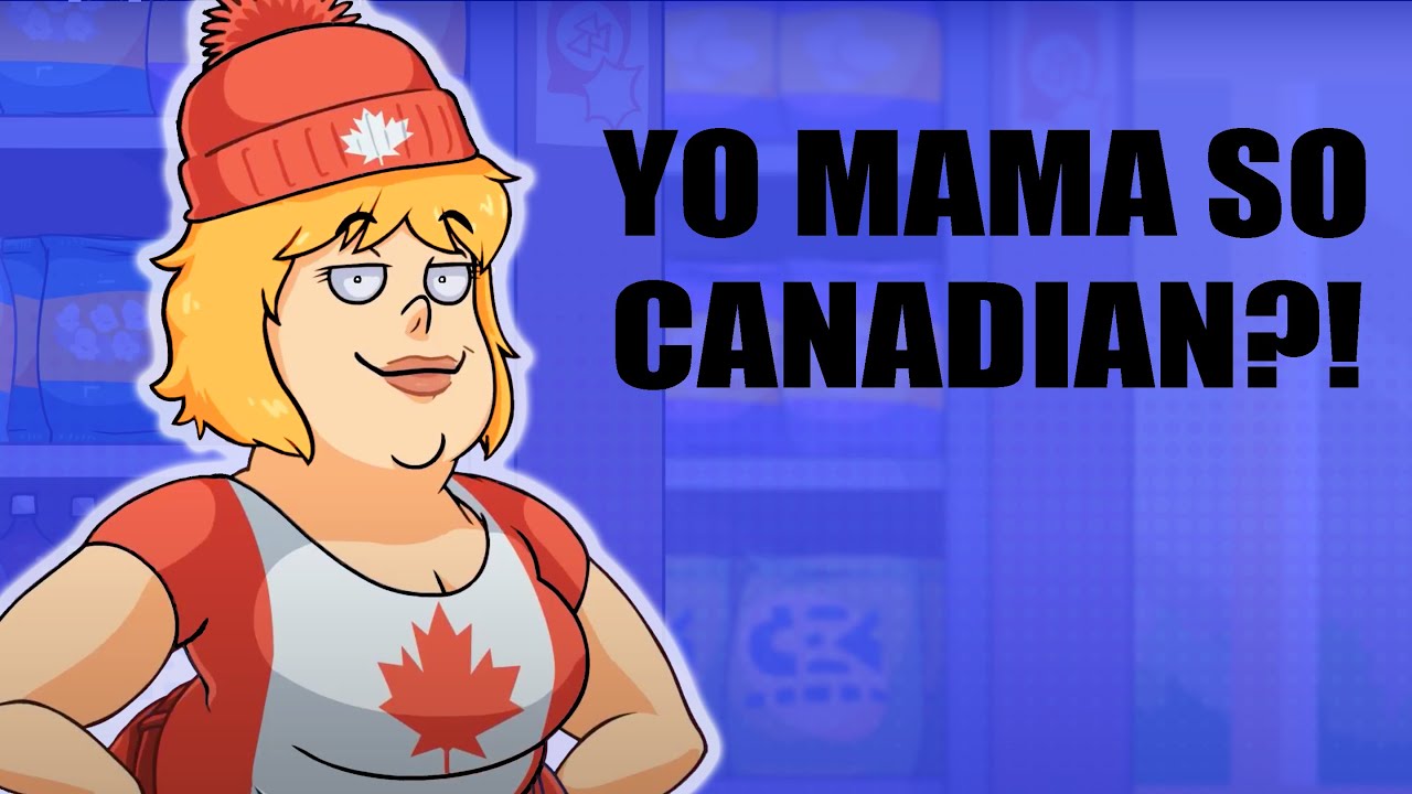 Yo Mama so Canadian! Milk