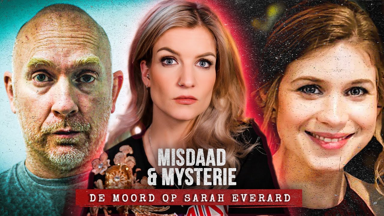 Sarah Everard: VERMOORD door POLITIE AGENT | MISDAAD & MYSTERIE