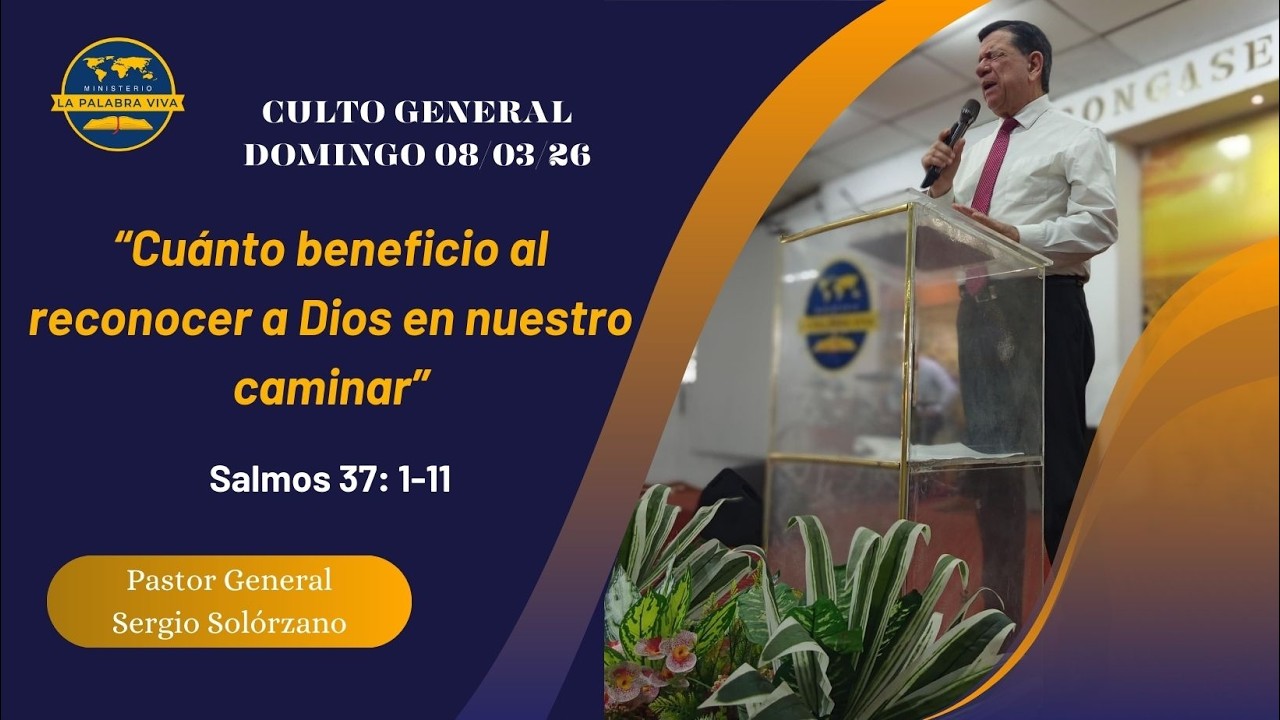 Cuánto beneficio al reconocer a Dios en nuestro caminar | Ministerio La Palabra Viva