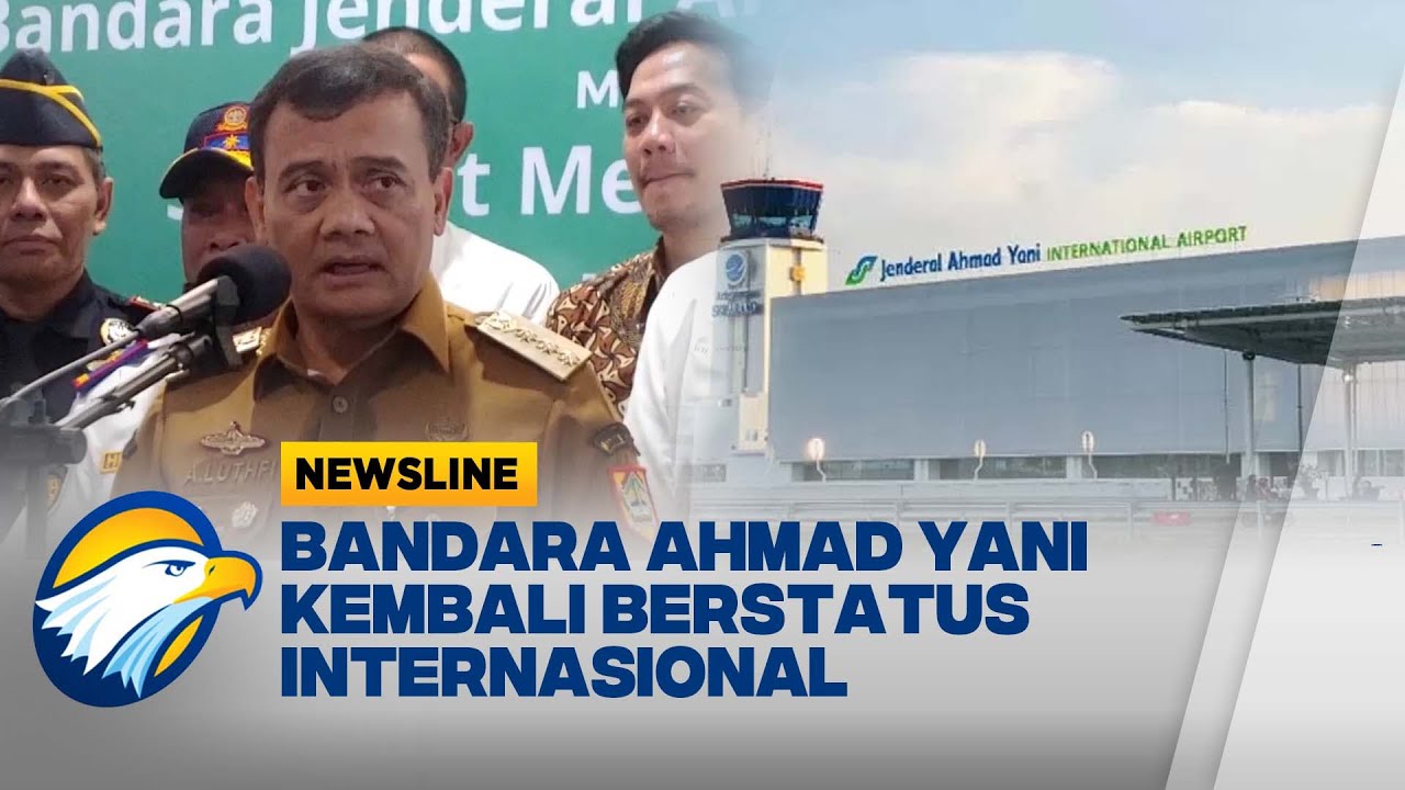 Bandara Ahmad Yani Kembali Layani Penerbangan Internasional - [Newsline]