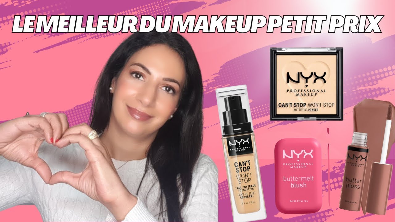 MAKEUP PETIT PRIX : mes favoris NYX