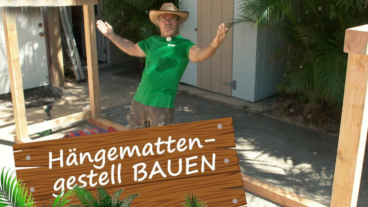 Hängemattengestell aus Holz selber bauen mit Konny 🤠 | Reimanns LIFE