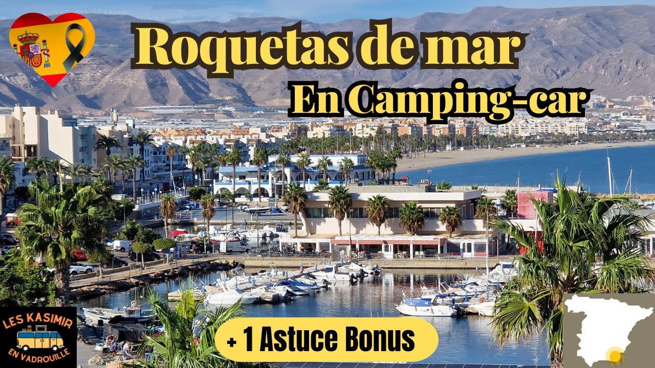 Explorer l'Espagne en Camping-car : Roquetas de mar #campingcar #espagne #astuce  #valencia