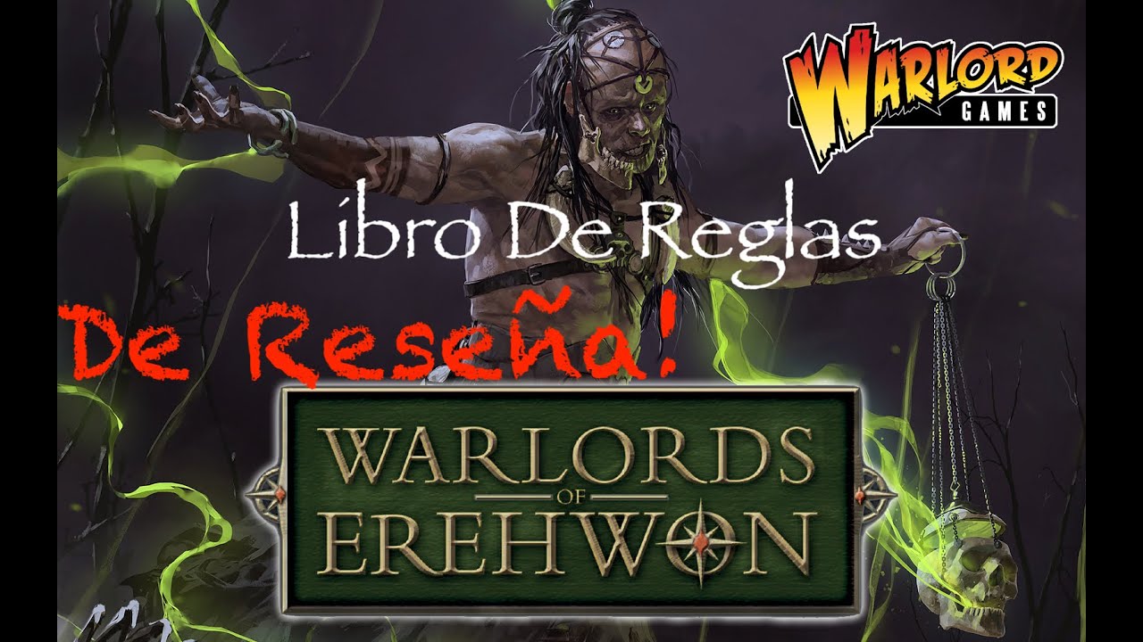 De Rese&ntilde;a! WARLORDS OF EREHWON - Libro de reglas