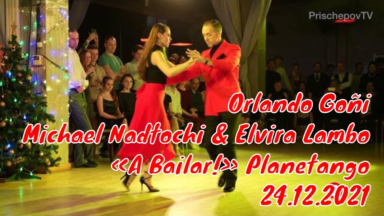 Orlando Go&ntilde;i, Michael Nadtochi & Elvira Lambo, 3-4, &laquo;A Bailar!&raquo;  #tango #argentintango#theartoftango