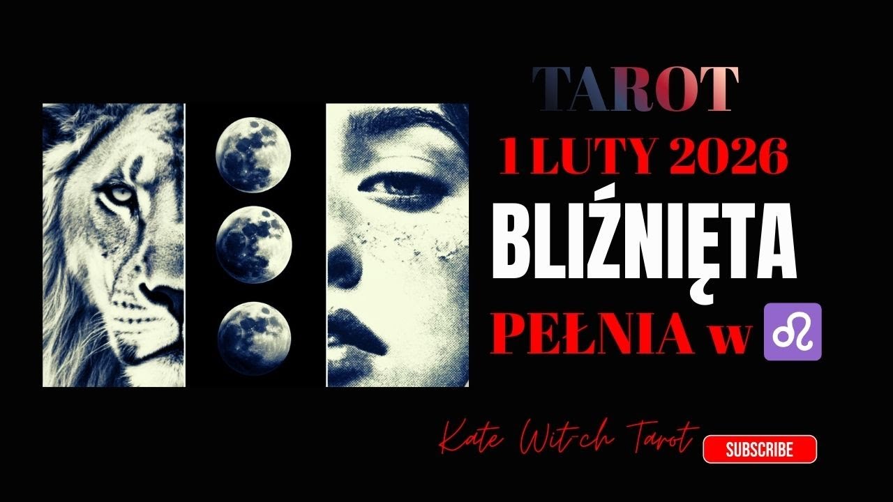 💕💲#BLIŹNIĘTA#PEŁNIA LUTY 2026🍀💕