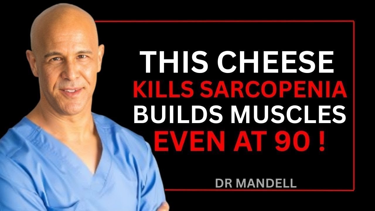 Over 60 These 3 CHEESES Rebuild Muscle and FIGHT Sarcopenia FAST