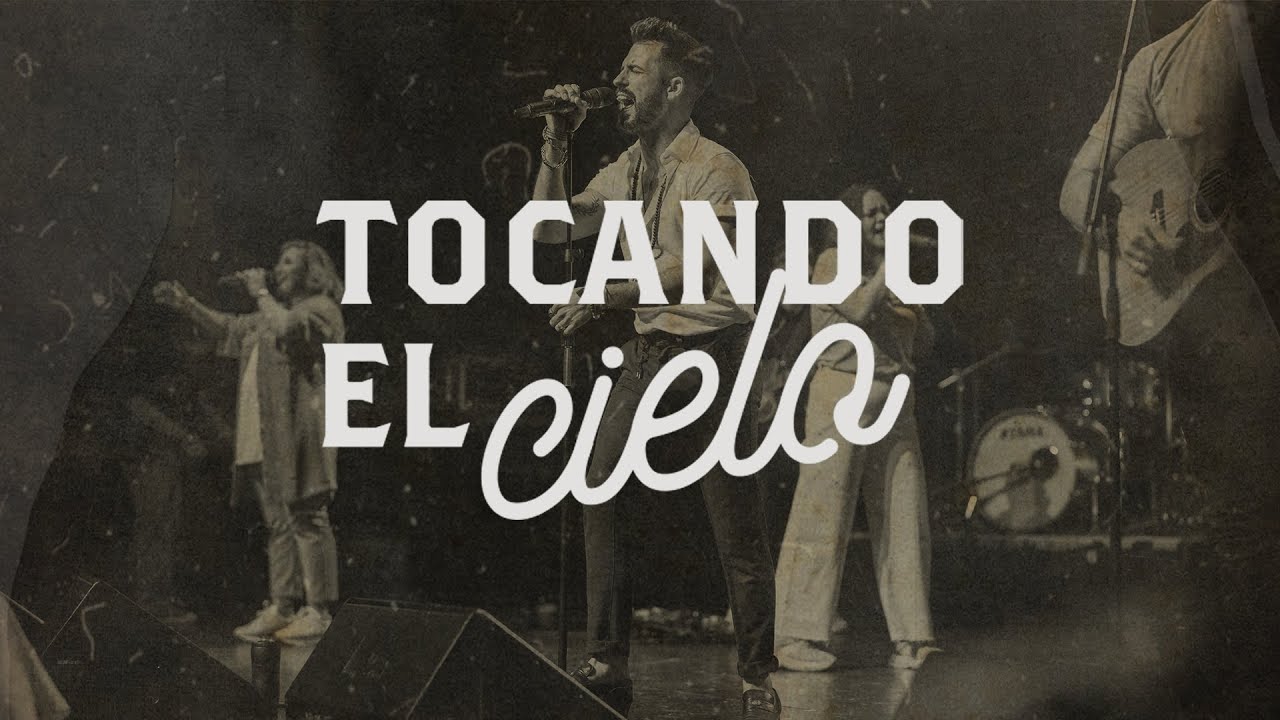 TOCANDO EL CIELO | Juan Mejías | Hillsong En Línea