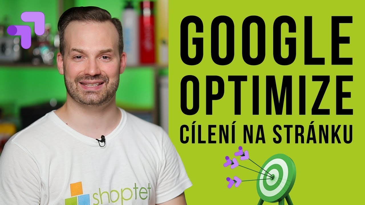 GOOGLE OPTIMIZE C&Iacute;LEN&Iacute; NA STR&Aacute;NKU - Shoptet.TV (92. d&iacute;l)