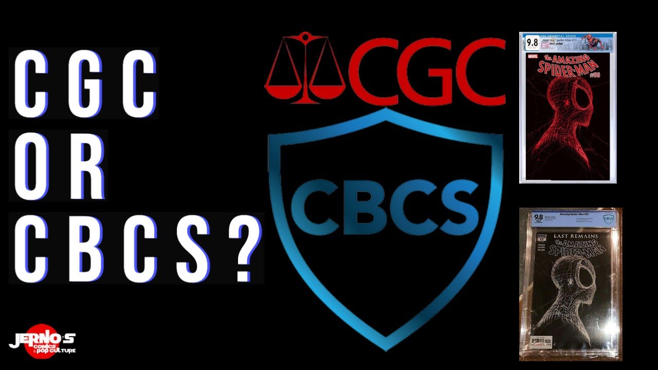 CGC Or CBCS? A Side By Side Comparison For Comic Grading
