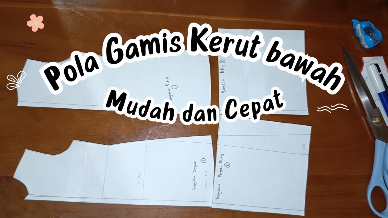 Membuat Pola gamis kerut bawah