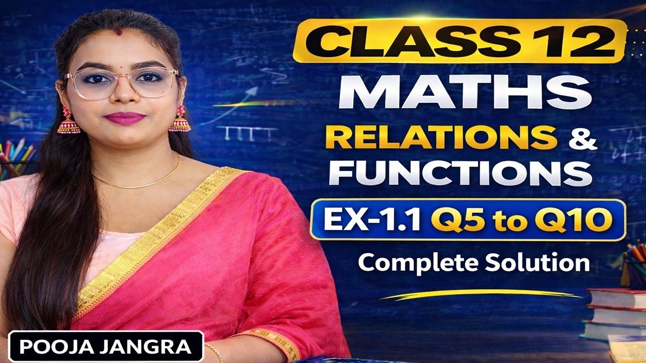 Relations & Functions | Class 12 Maths Ex-1.1 Q5 to Q10 | Board Preparation | #class12maths 