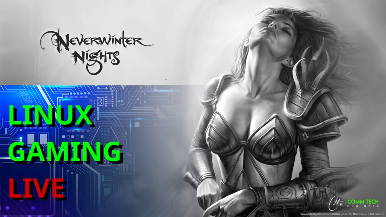 Linux Gaming Live | Neverwinter Nights: Enhanced Edition in Italian!