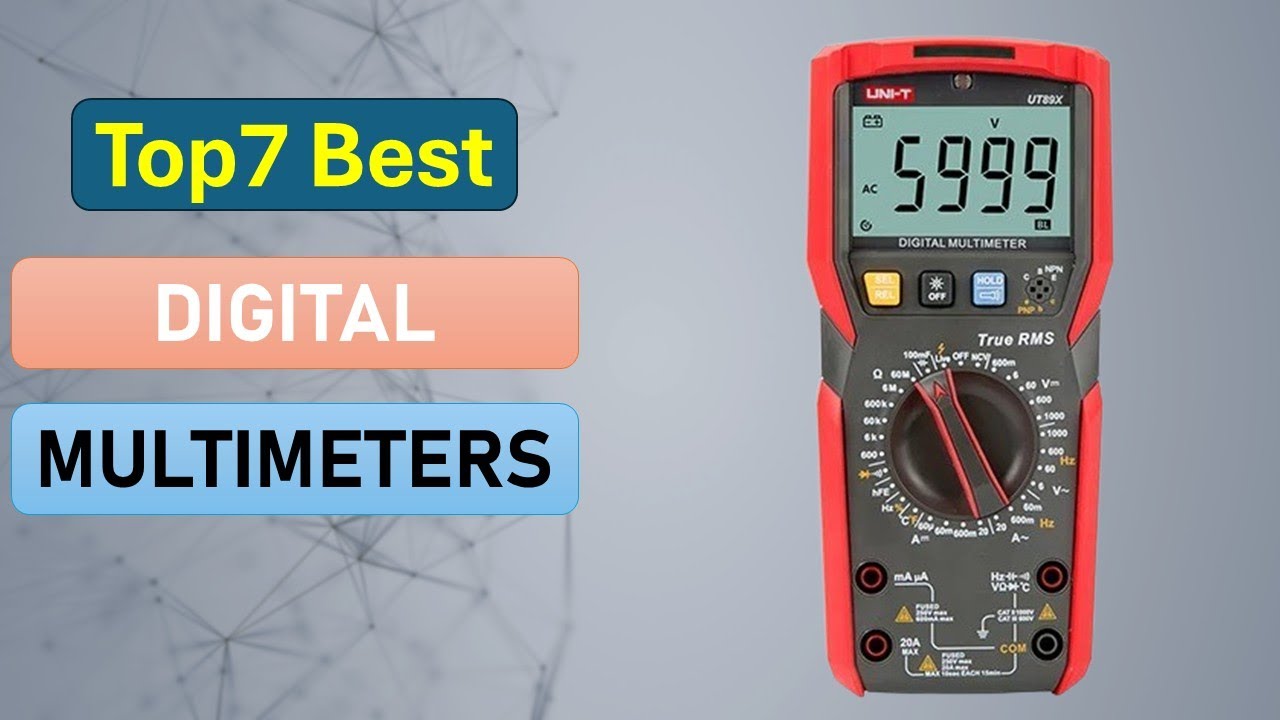 Top 7 Digital Multimeters in 2025 | Best Digital Multimeter on 2025