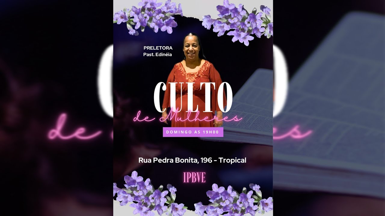 Culto de Mulheres: Buscai a Vida Eterna (Tropical)