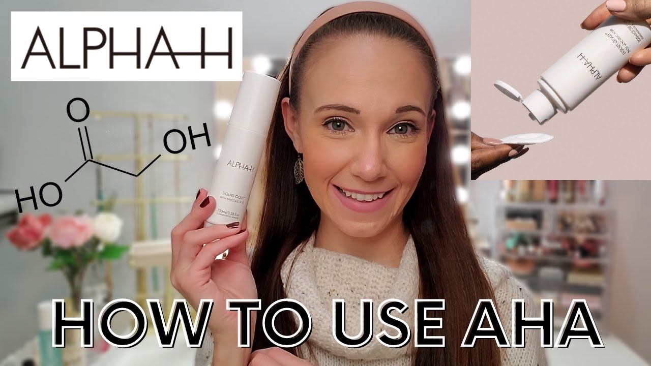 How to Use AHA Chemical Exfoliators! | Influenster Alpha-H Liquid Gold Review
