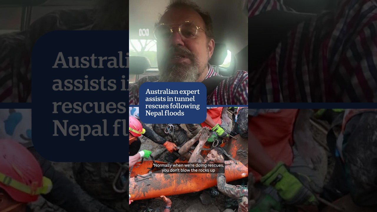 Australian expert assists in tunnel rescues following Nepal floods | ABC NEWS