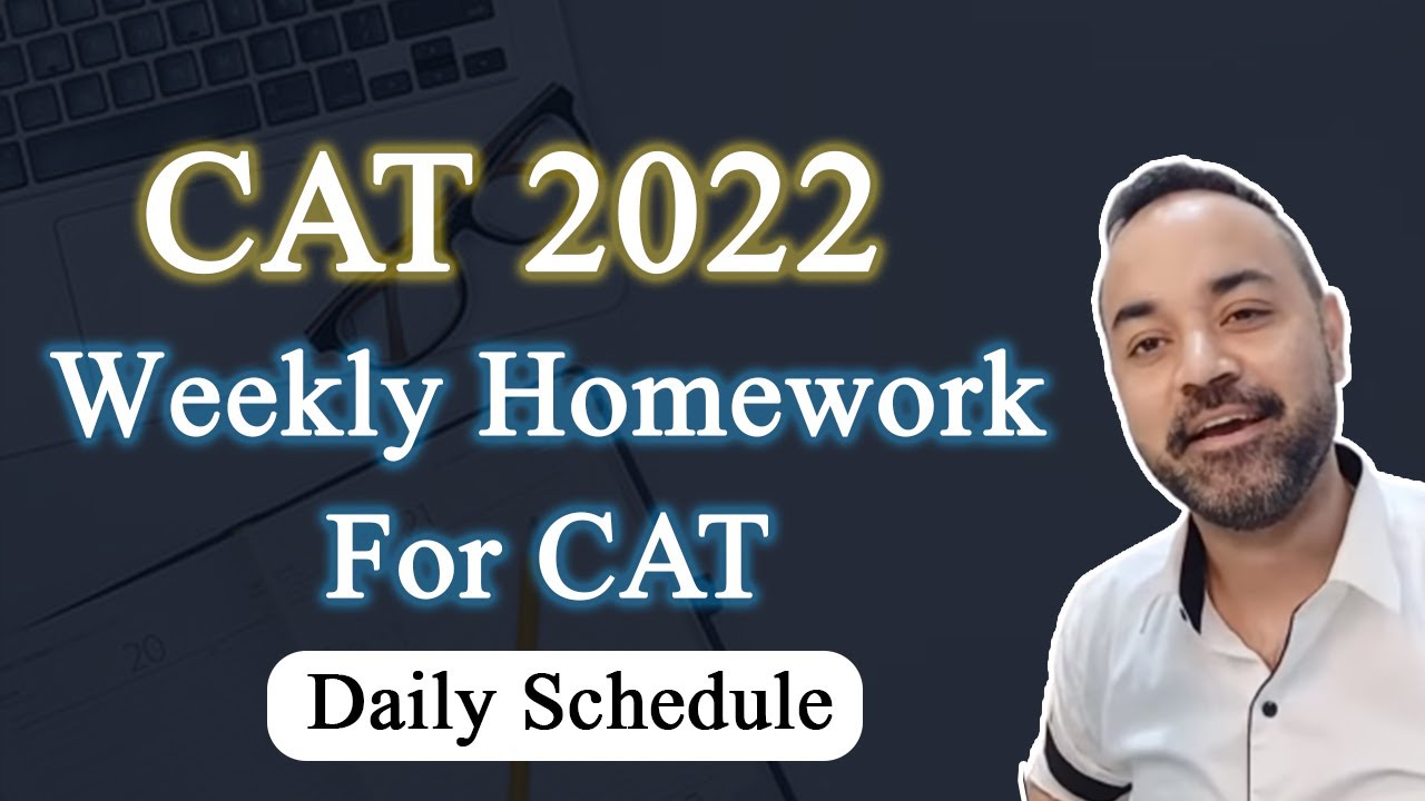 CAT 2022 | Weekly Homework For CAT | Daily Schedule