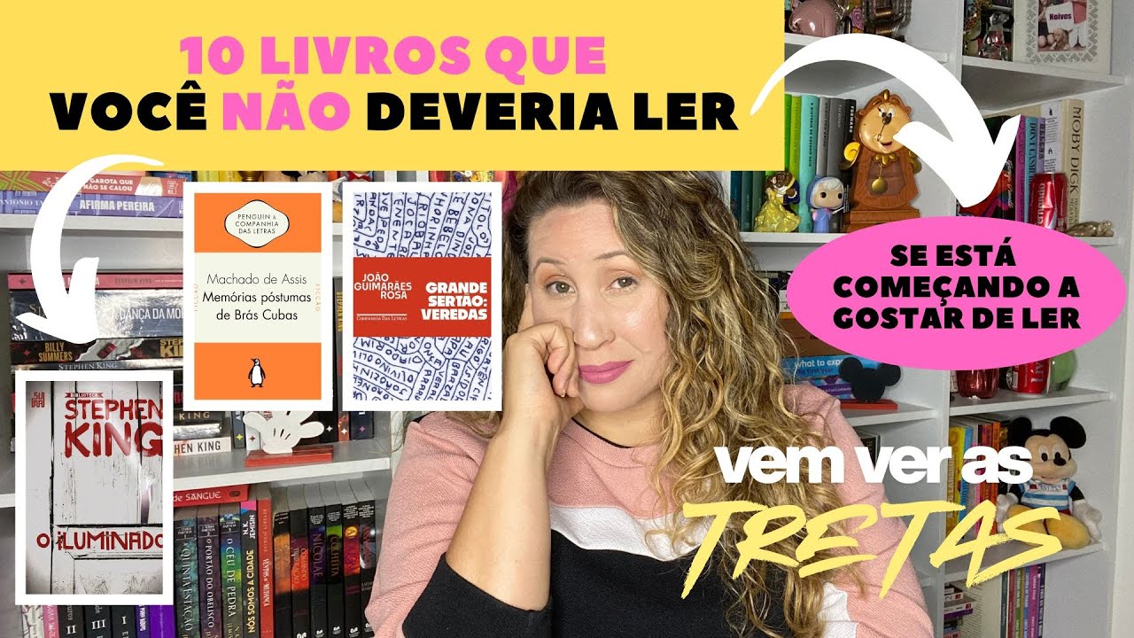 10 LIVROS QUE VOCÊ NAO DEVERIA LER se está começando a GOSTAR DE LER