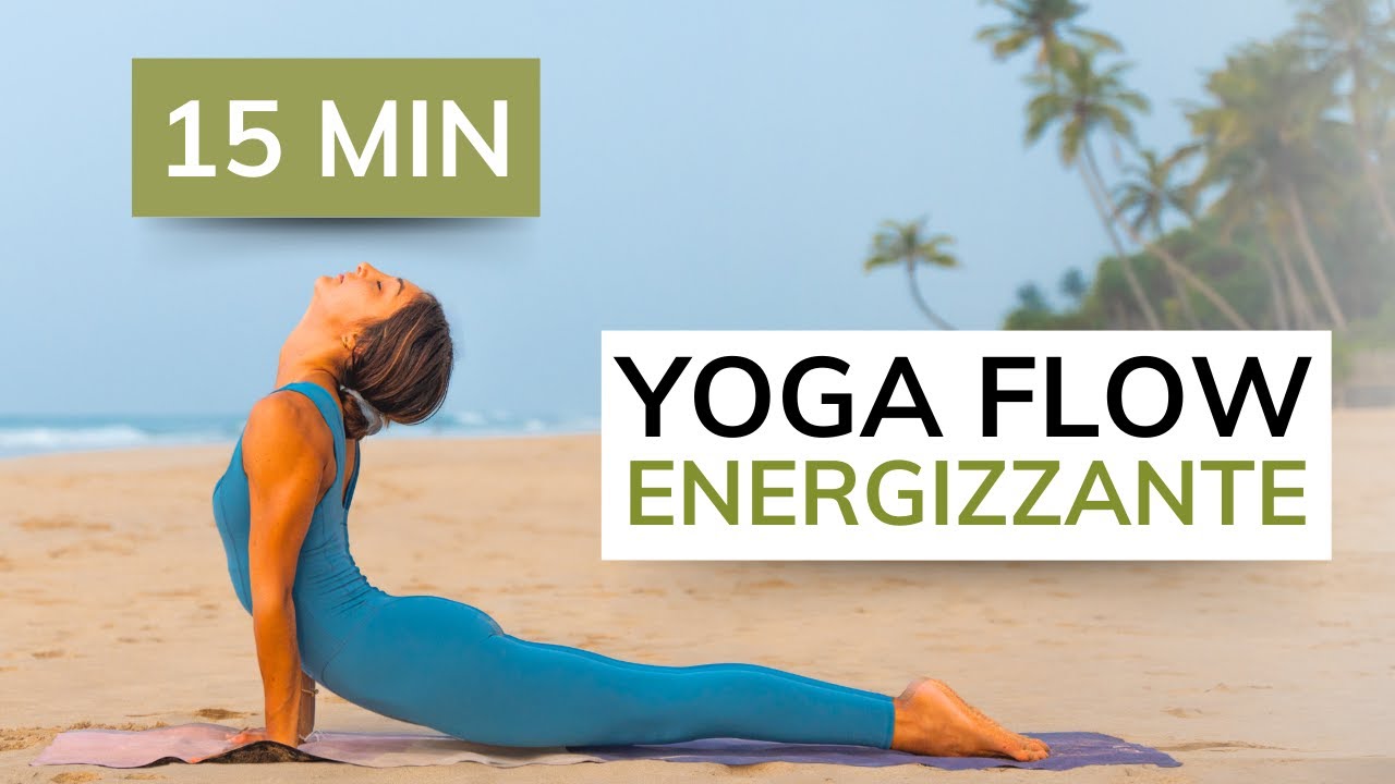 15 MIN ENERGIZING YOGA FLOW - Flow di Yoga energizzante stile Vinyasa